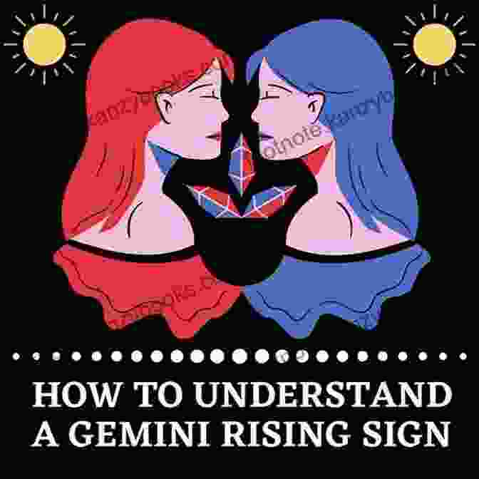 Gemini Rising The Rising Sign: Your Astrological Mask