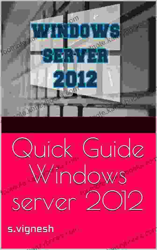 The Cover Of The Book 'Quick Guide Windows Server 2024' By Vignesh Miniseries Quick Guide Windows Server 2024: S Vignesh (miniseries 2)