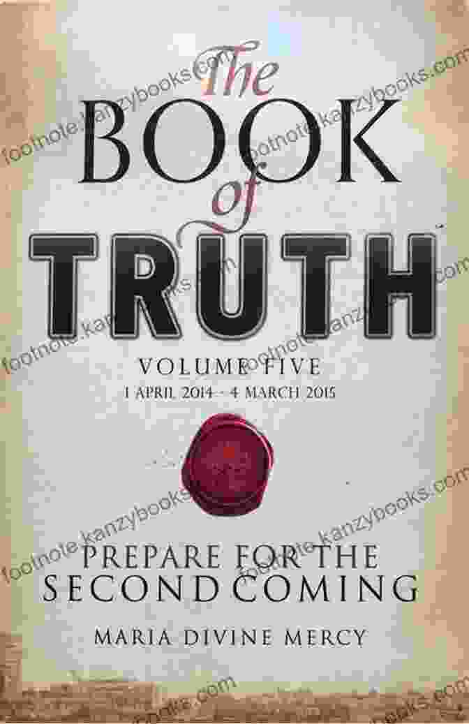 The Of Truth Volume 1 Book Cover, Featuring An Enigmatic Symbol On A Celestial Background The Of Truth Volume 4: Prepare For The Second Coming