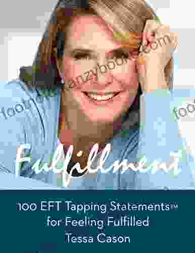 100 EFT Tapping Statements For Feeling Fulfilled