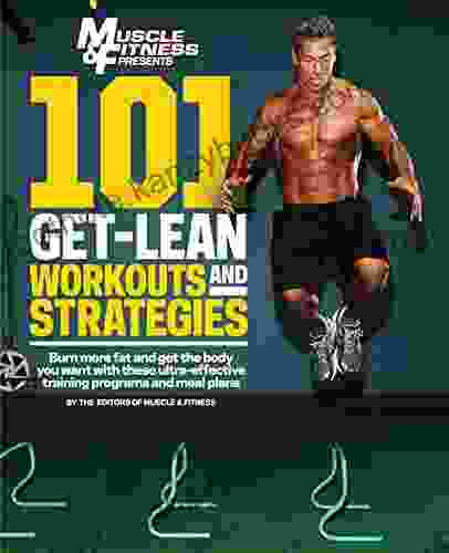 101 Get Lean Workouts And Strategies (101 Workouts)