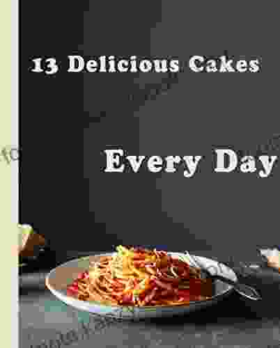 13 Delecious Cakes Every Day Masaharu Morimoto