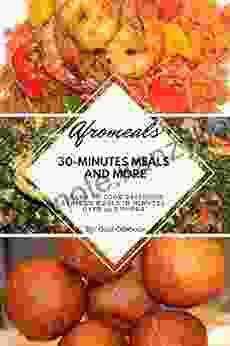 Afromeals In 30 Minutes Gabi Odebode