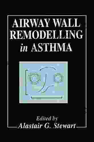 Airway Wall Remodelling In Asthma (Handbooks In Pharmacology And Toxicology 40)