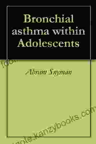 Bronchial Asthma Within Adolescents Lasselle Press