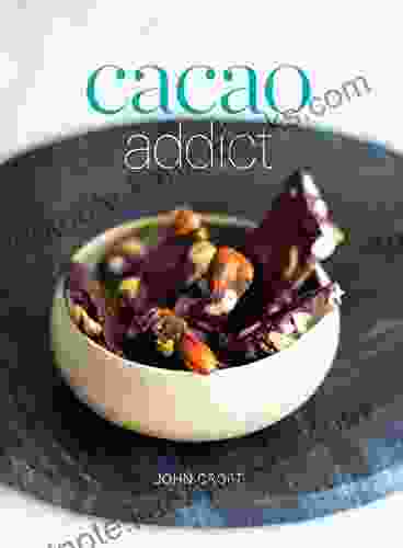 Cacao Addict John Croft