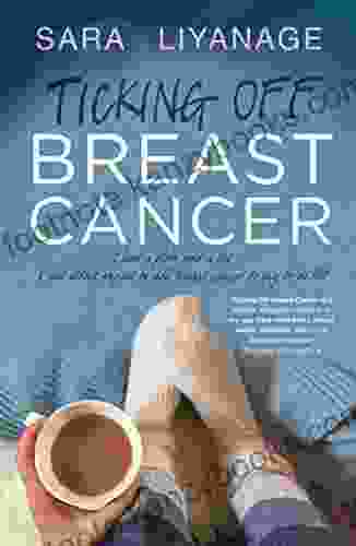 Ticking Off Breast Cancer Sara Liyanage