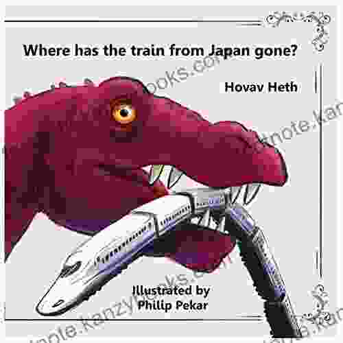 Where Has The Train From Japan Gone?: A Detective Story For Kids