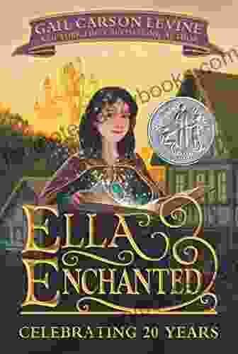 Ella Enchanted (Trophy Newbery) Gail Carson Levine