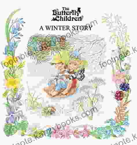 A WINTER STORY (The Butterfly Children 2)