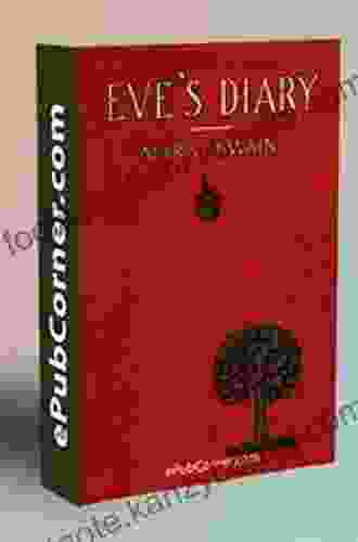 EVE S DIARY: With Original Illustration