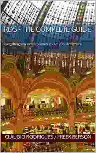 RDS The Complete Guide: Everything You Need To Know About RDS And More