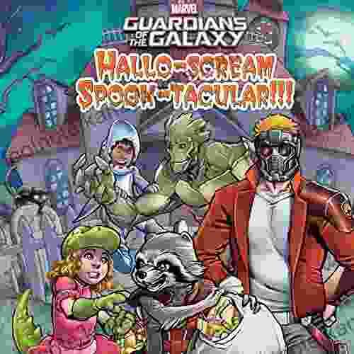 Guardians Of The Galaxy Hallo Scream Spook Tacular (Marvel Storybook (eBook))