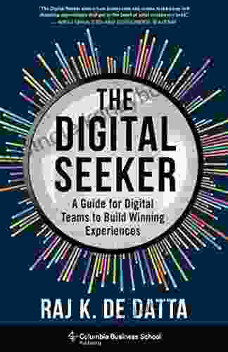 The Digital Seeker: A Guide for Digital Teams to Build Winning Experiences