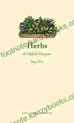 Herbs: A Global History (Edible)