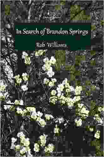 In Search Of Brandon Springs