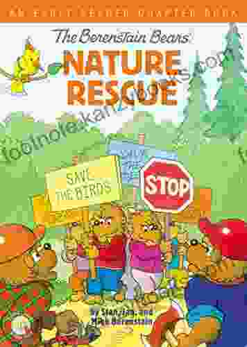 The Berenstain Bears Nature Rescue: An Early Reader Chapter (Berenstain Bears/Living Lights: A Faith Story)