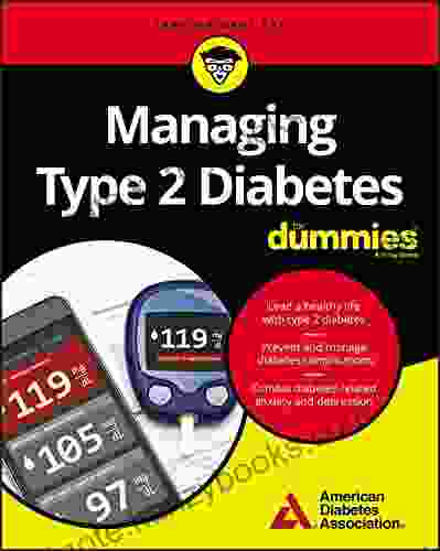 Managing Type 2 Diabetes For Dummies (For Dummies (Health Fitness))