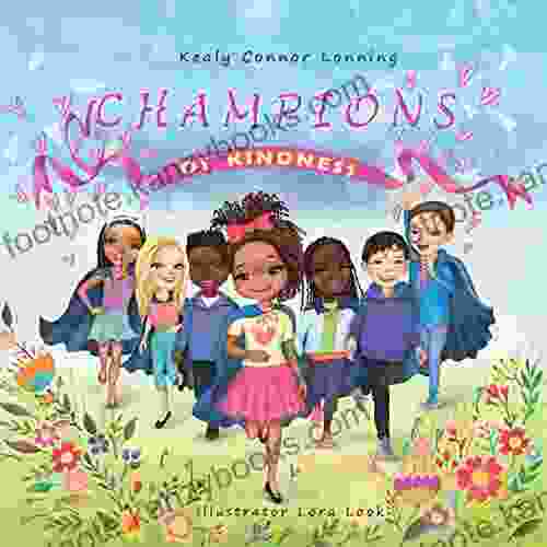 Champions Of Kindness Kealy Connor Lonning