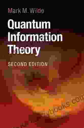 Quantum Information Theory Mark M Wilde