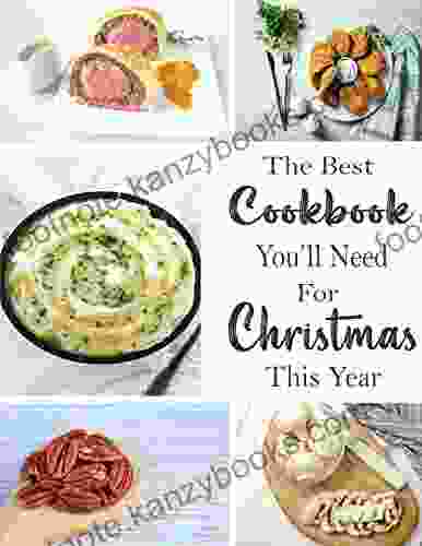 The Best Cookbook Youll Need For Christmas This Year: + 40 sweet and savory recipes