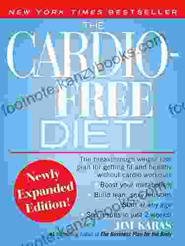 The Cardio Free Diet Jim Karas