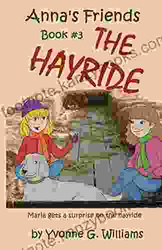 The Hayride (Anna S Friends 3)