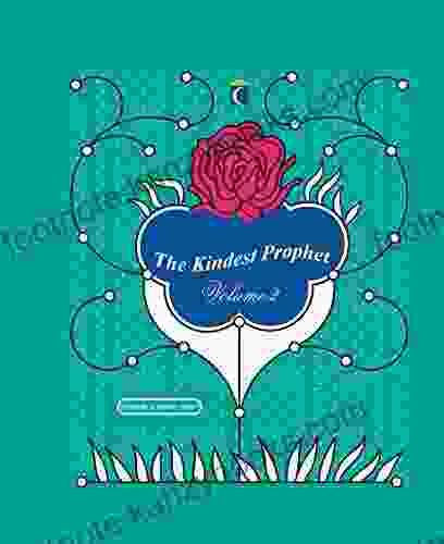 The Kindest Prophet: Lifestyle (Volume 2)