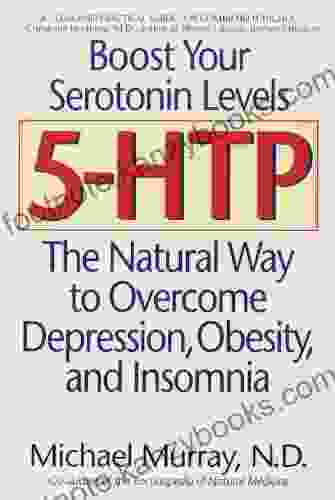 5 HTP: The Natural Way To Overcome Depression Obesity And Insomnia