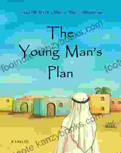 The Young Man S Plan (Islamic Seerah For Muslim Kids)