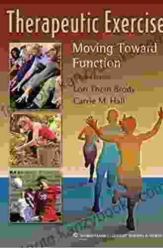 Therapeutic Exercise (Therapeutic Exercise Moving Toward Function)