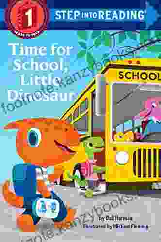 Time for School Little Dinosaur (Step into Reading)