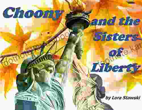 Choony And The Sisters Of Liberty