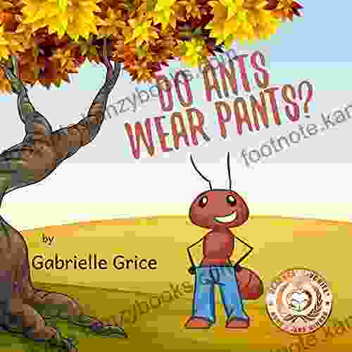 Do Ants Wear Pants?: A Children s Rhyming (Rhyme Time 1)