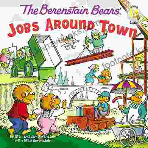 The Berenstain Bears: Jobs Around Town (Berenstain Bears/Living Lights: A Faith Story)