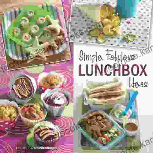 Simple Fabulous Lunchbox ideas Leanne Katzenellenbogen