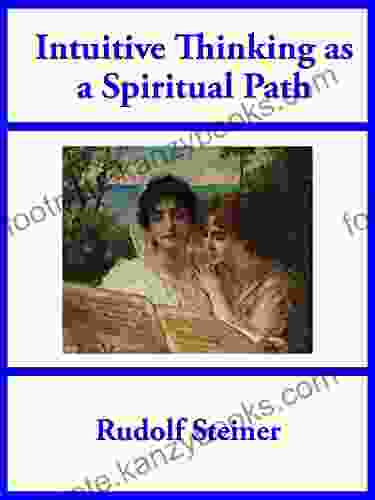 Intuitive Thinking As A Spiritual Path