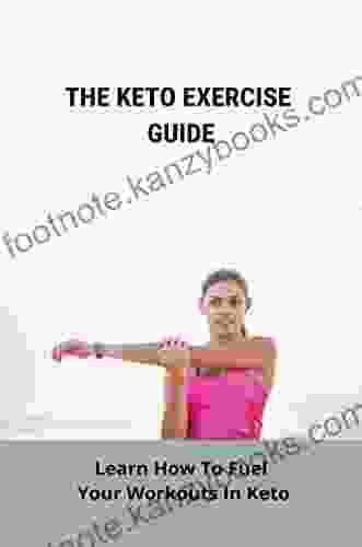 The Keto Exercise Guide: Learn How To Fuel Your Workouts In Keto