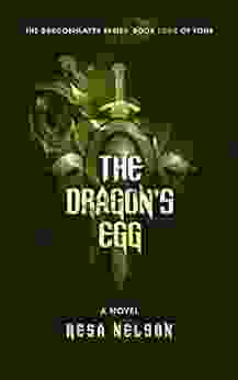The Dragon S Egg: The Dragonslayer Series: Four Of Four