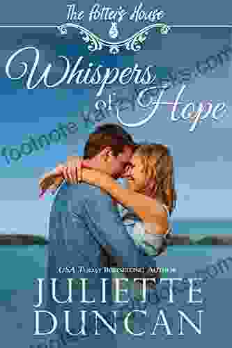 Whispers Of Hope: Story Of Hope Redemption And Second Chances (The Potter S House (Three) 11)