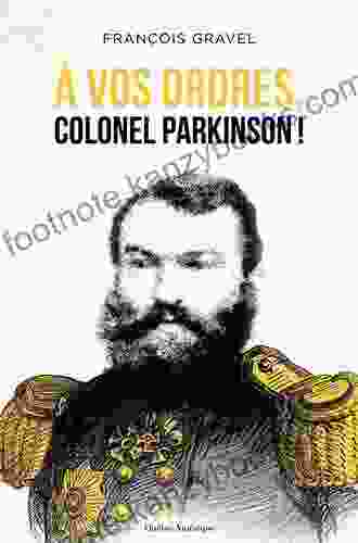 A VOS ORDRES COLONEL PARKINSON