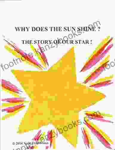 Why Does The Sun Shine